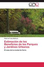Estimación de los Beneficios de los Parques y Jardines Urbanos