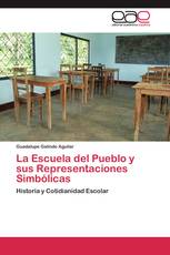 La Escuela del Pueblo y sus Representaciones Simbólicas