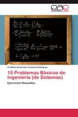 15 Problemas Básicos de Ingeniería (de Sistemas)