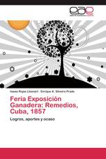 Feria Exposición Ganadera: Remedios, Cuba, 1857