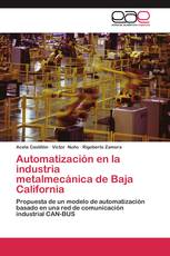 Automatización en la industria metalmecánica de Baja California