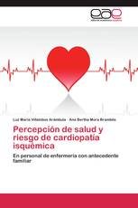 Percepción de salud y riesgo de cardiopatía isquémica