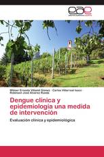 Dengue clínica y epidemiología una medida de intervención