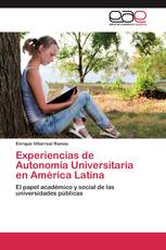 Experiencias de Autonomía Universitaria en América Latina