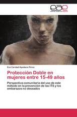 Protección Doble en mujeres entre 15-49 años