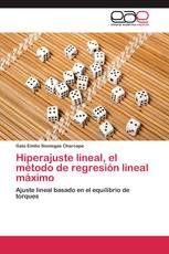 Hiperajuste lineal, el método de regresión lineal máximo