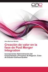 Creación de valor en la fase de Post Merger Integration