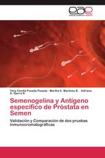 Semenogelina y Antígeno específico de Próstata en Semen