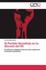 El Partido Socialista en la década del 50