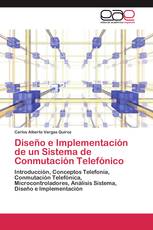 Diseño e Implementación de un Sistema de Conmutación Telefónico