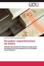 Ecuador: exportaciones de balsa