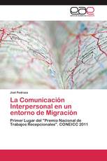 La Comunicación Interpersonal en un entorno de Migración