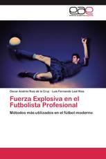 Fuerza Explosiva en el Futbolista Profesional