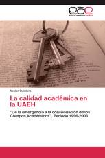 La calidad académica en la UAEH
