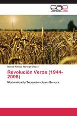 Revolución Verde (1944-2008)