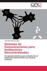 Sistemas de Comunicaciones para Instituciones Descentralizadas