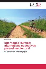 Internados Rurales: alternativas educativas para el medio rural