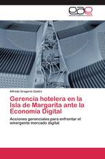 Gerencia hotelera en la Isla de Margarita ante la Economía Digital