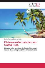 El desarrollo turístico en Costa Rica