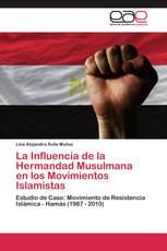 La Influencia de la Hermandad Musulmana en los Movimientos Islamistas