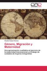 Género, Migración y Maternidad