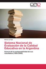 Sistema Nacional de Evaluación de la Calidad Educativa en la Argentina