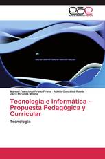 Tecnología e Informática - Propuesta Pedagógica y Curricular