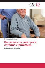 Pensiones de vejez para enfermos terminales