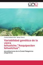 Variabilidad genética de la vieira tehuelche,"Aequipecten tehuelchus":