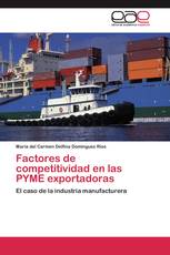 Factores de competitividad en las PYME exportadoras