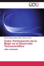 Cuba: Participación de la Mujer en el Desarrollo Tecnocientífico