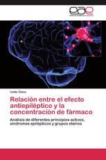 Relación entre el efecto antiepiléptico y la concentración de fármaco