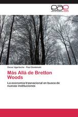 Más Allá de Bretton Woods
