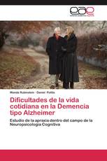 Dificultades de la vida cotidiana en la Demencia tipo Alzheimer