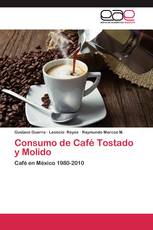 Consumo de Café Tostado y Molido