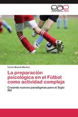 La preparación psicológica en el Fútbol como actividad compleja
