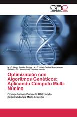 Optimización con Algoritmos Genéticos: Aplicando Cómputo Multi-Núcleo