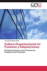 Cultura Organizacional en Fusiones y Adquisiciones