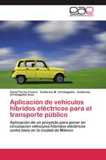 Aplicación de vehículos híbridos eléctricos para el transporte público