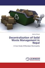 Decentralization of Solid Waste Management in Nepal