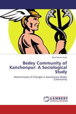 Bedey Community of Kanchonpur: A Sociological Study