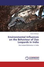 Environmental Influences on the Behaviour of Zoo Leopards in India