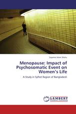 Menopause: Impact of Psychosomatic Event on Women’s Life