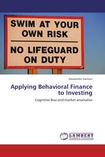 Applying Behavioral Finance to Investing