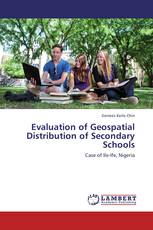 Evaluation of Geospatial Distribution of Secondary Schools
