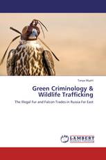 Green Criminology & Wildlife Trafficking