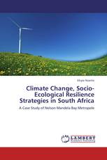 Climate Change, Socio-Ecological Resilience Strategies in South Africa