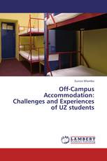 Off-Campus Accommodation: Challenges and Experiences of UZ students