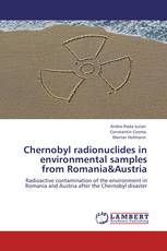 Chernobyl radionuclides in environmental samples from Romania&Austria