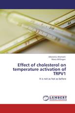 Effect of cholesterol on temperature activation of TRPV1